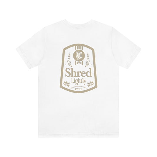 Shred Lightly RDSCo T-Shirt