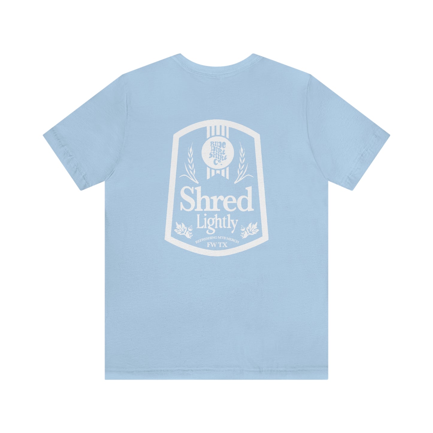 Shred Lightly RDSCo T-Shirt